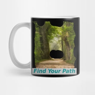 Find Your Path Mug